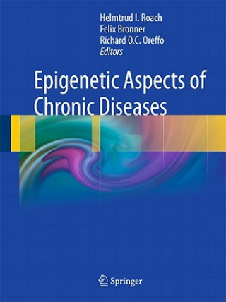 Kniha Epigenetic Aspects of Chronic Diseases Trudy Roach