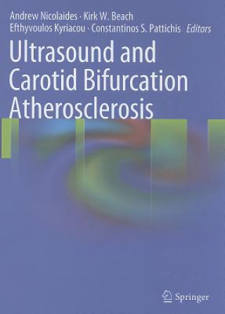 Книга Ultrasound and Carotid Bifurcation Atherosclerosis Andrew Nicolaides