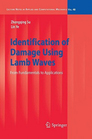 Książka Identification of Damage Using Lamb Waves Zhongqing SU