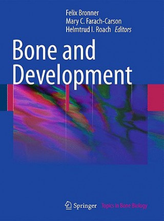Libro Bone and Development Felix Bronner