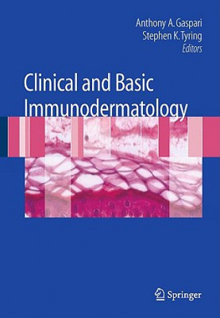 Книга Clinical and Basic Immunodermatology Anthony Gaspari