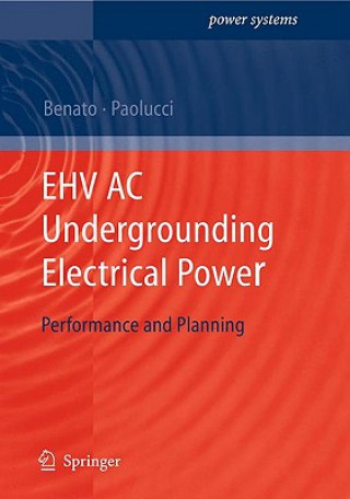 Книга EHV AC Undergrounding Electrical Power Roberto Benato