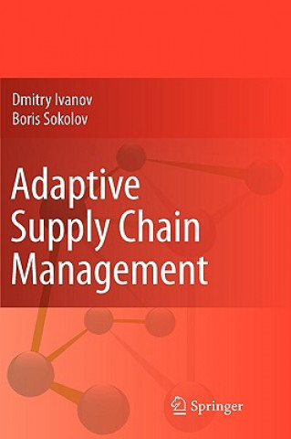 Książka Adaptive Supply Chain Management Dmitry Ivanov