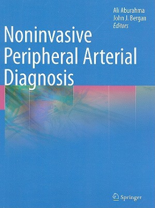 Kniha Noninvasive Peripheral Arterial Diagnosis Ali Aburahma