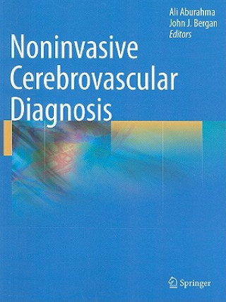 Könyv Noninvasive Cerebrovascular Diagnosis Ali F. AbuRahma