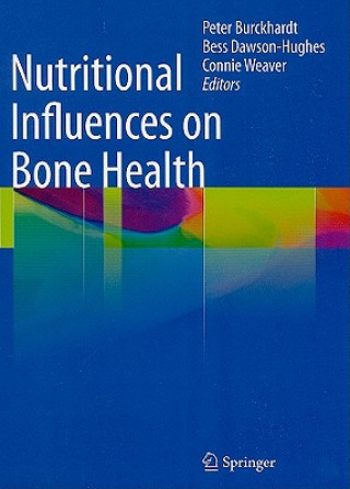 Kniha Nutritional Influences on Bone Health Peter Burckhardt