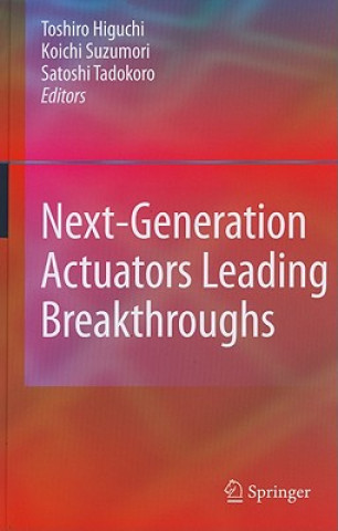 Book Next-Generation Actuators Leading Breakthroughs Toshiro Higuchi