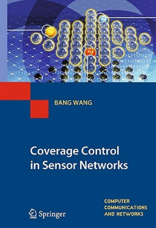 Könyv Coverage Control in Sensor Networks Bang Wang