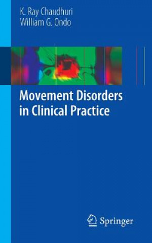 Könyv Movement Disorders in Clinical Practice K. R. Chaudhuri