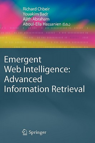 Könyv Emergent Web Intelligence: Advanced Information Retrieval Richard Chbeir