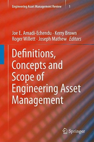 Buch Definitions, Concepts and Scope of Engineering Asset Management Joe E. Amadi-Echendu