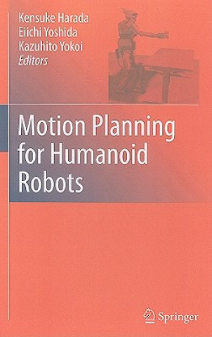Kniha Motion Planning for Humanoid Robots Kensuke Harada