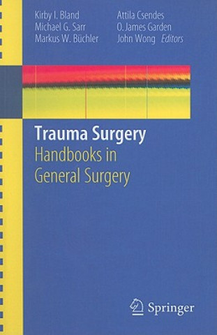 Kniha Trauma Surgery Kirby I. Bland