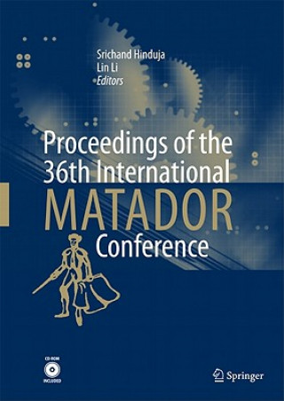 Kniha Proceedings of the 36th International MATADOR Conference Srichand Hinduja