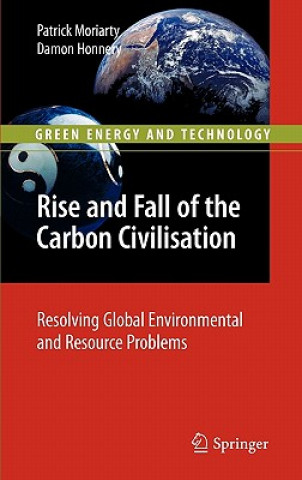 Kniha Rise and Fall of the Carbon Civilisation Patrick Moriarty