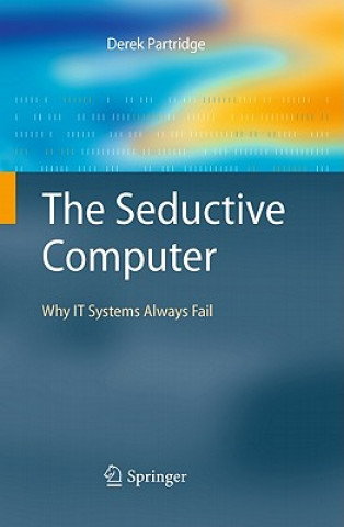 Knjiga The Seductive Computer Derek Partridge