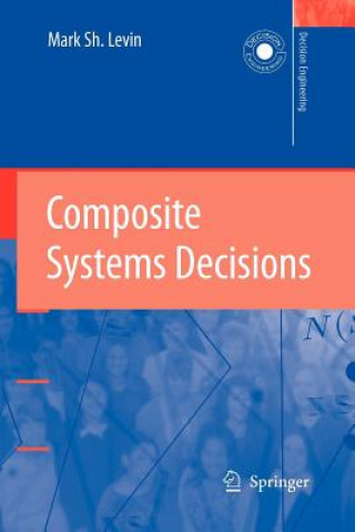 Книга Composite Systems Decisions Mark Sh. Levin