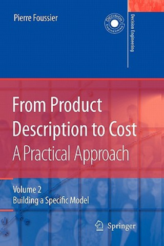 Kniha From Product Description to Cost: A Practical Approach Pierre Marie Maurice Foussier