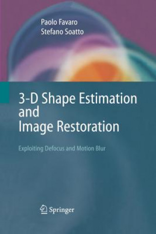Könyv 3-D Shape Estimation and Image Restoration Paolo Favaro