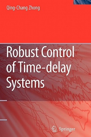 Buch Robust Control of Time-delay Systems Qing-Chang Zhong