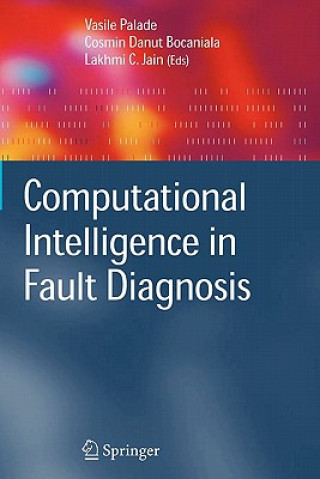 Kniha Computational Intelligence in Fault Diagnosis Vasile Palade