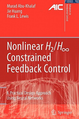 Книга Nonlinear H2/H-Infinity Constrained Feedback Control Murad Abu-Khalaf