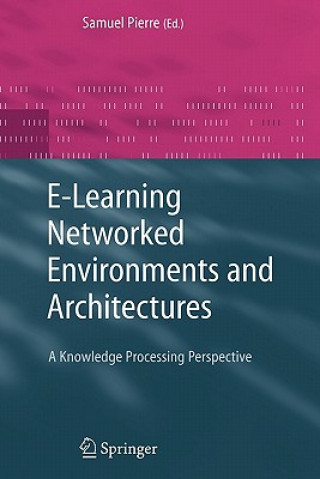 Buch E-Learning Networked Environments and Architectures Samuel Pierre