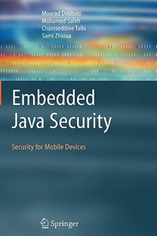 Könyv Embedded Java Security Mourad Debbabi