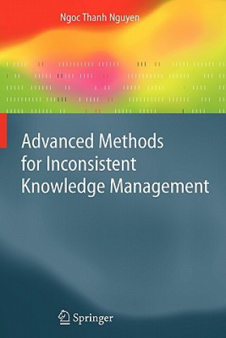 Kniha Advanced Methods for Inconsistent Knowledge Management Ngoc Thanh Nguyen