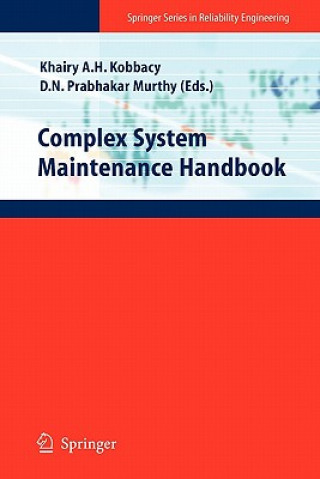 Kniha Complex System Maintenance Handbook Khairy Ahmed Helmy Kobbacy