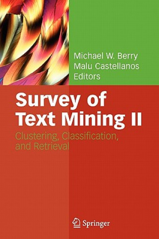 Carte Survey of Text Mining II Michael W. Berry