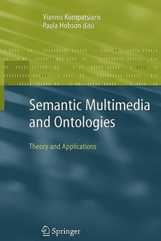 Βιβλίο Semantic Multimedia and Ontologies Yiannis Kompatsiaris