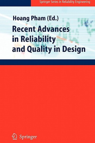 Kniha Recent Advances in Reliability and Quality in Design Hoang Pham