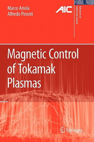 Kniha Magnetic Control of Tokamak Plasmas Marco Ariola