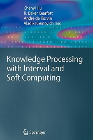 Carte Knowledge Processing with Interval and Soft Computing Chenyi Hu