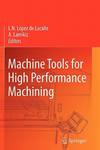 Libro Machine Tools for High Performance Machining Norberto Lopez de Lacalle