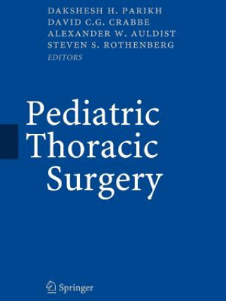 Kniha Pediatric Thoracic Surgery Daksheh H. Parikh