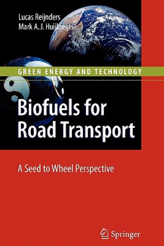 Kniha Biofuels for Road Transport Lucas Reijnders