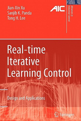Könyv Real-time Iterative Learning Control Jian-Xin Xu
