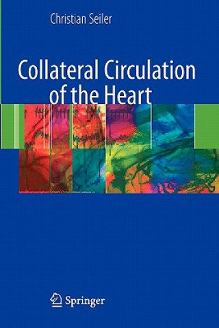 Kniha Collateral Circulation of the Heart Christian Seiler