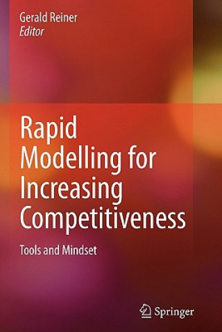 Book Rapid Modelling for Increasing Competitiveness Gerald Reiner