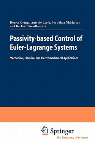 Knjiga Passivity-based Control of Euler-Lagrange Systems Romeo Ortega