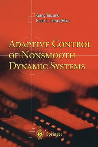 Könyv Adaptive Control of Nonsmooth Dynamic Systems Gang Tao
