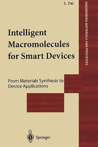 Kniha Intelligent Macromolecules for Smart Devices Liming Dai