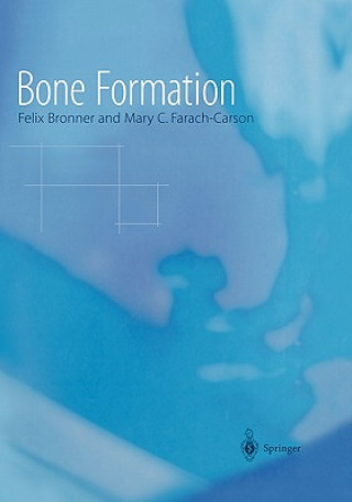 Buch Bone Formation Felix Bronner