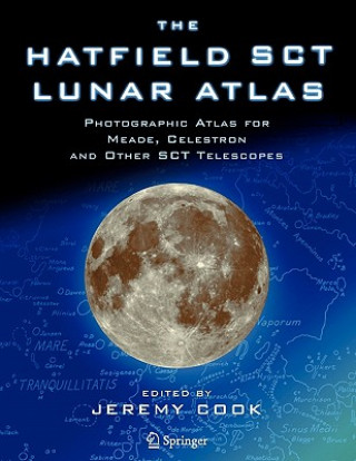 Livre Hatfield SCT Lunar Atlas Jeremy Cook