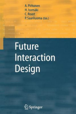 Könyv Future Interaction Design A. Pirhonen