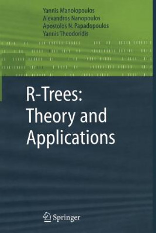 Книга R-Trees: Theory and Applications Yannis Manolopoulos