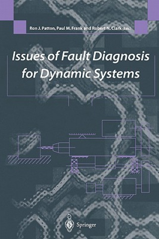 Kniha Issues of Fault Diagnosis for Dynamic Systems Ron J. Patton