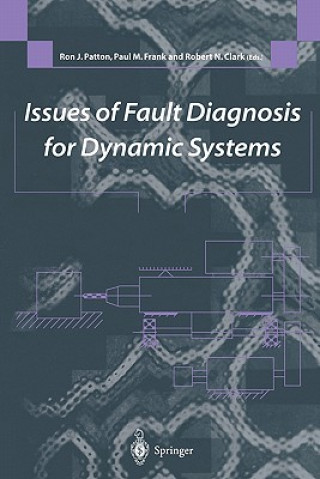 Książka Issues of Fault Diagnosis for Dynamic Systems Ron J. Patton